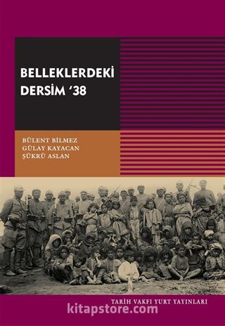 Belleklerdeki Dersim 38