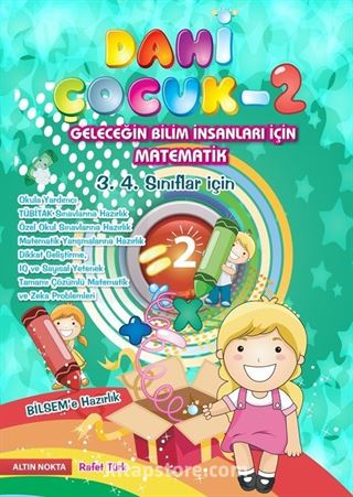 Dahi Çocuk -2 (Matematik Yarışmalarına Hazırlık 3. 4. Sınıflar İçin)