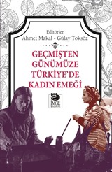 Geçmişten Günümüze Türkiye'de Kadın Emeği