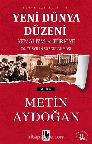 Yeni Dünya Düzeni Kemalizm ve Türkiye (2 cilt)