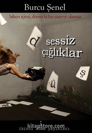 Düş Sessiz Çığlıklar