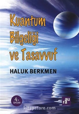 Kuantum Bilgeliği ve Tasavvuf