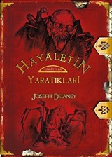 Hayaletin Yaratıkları / Wardstone Günlükleri 15. Kitap