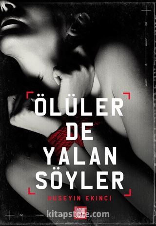 Ölüler de Yalan Söyler