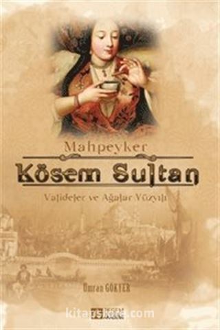 Mahpeyker Kösem Sultan