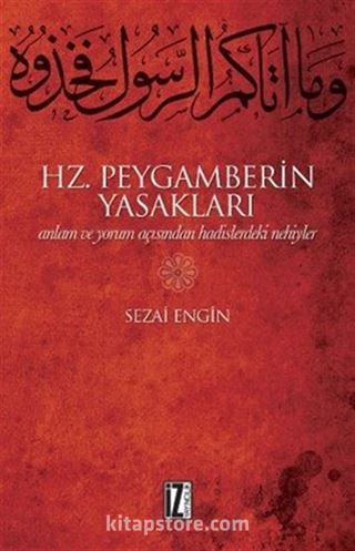 Hz. Peygamberin Yasakları