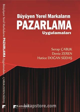 Büyüyen Yerel Markaların Pazarlama Uygulamaları