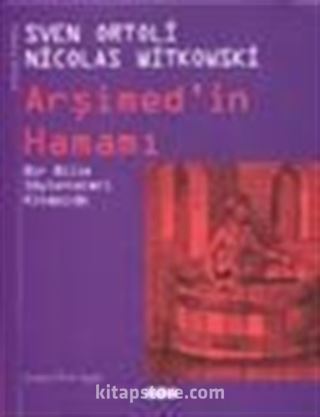 Arşimed'in Hamamı / Bir Bilim Söylenceleri Kitapçığı