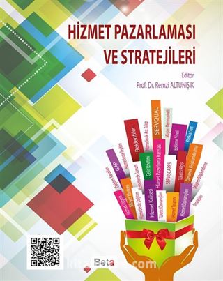 Hizmet Pazarlaması ve Stratejileri