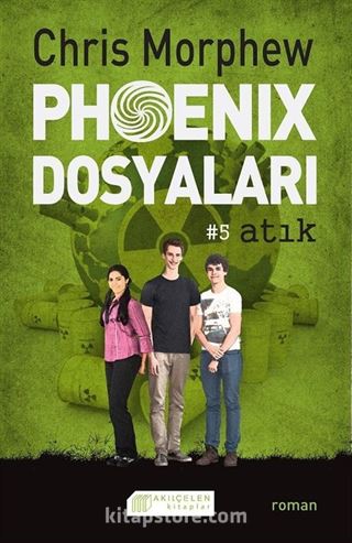 Phoenix Dosyaları -5 / Atık