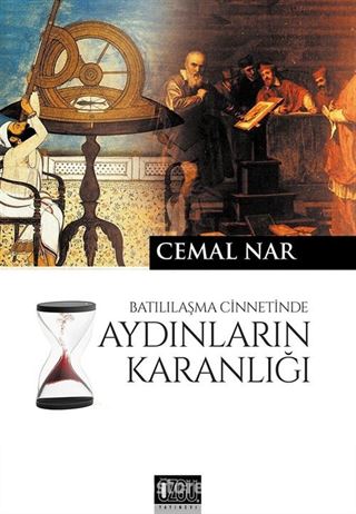 Batılılaşma Cinnetinde Aydınların Karanlığı