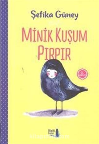 Minik Kuşum Pırr