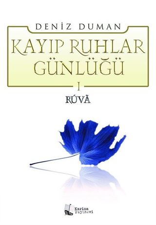 Kayıp Ruhlar Günlüğü 1 / Ruva