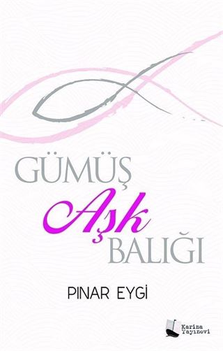 Gümüş Aşk Balığı