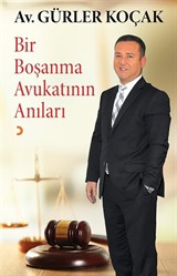 Bir Boşanma Avukatının Anıları