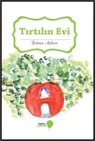 Tırtılın Evi