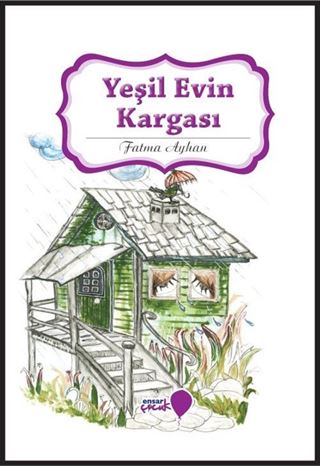 Yeşil Evin Kargası