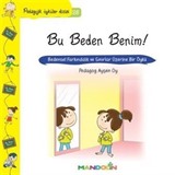 Bu Beden Benim! / Pedogojik Öyküler Dizisi 25