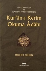 Din Görevlileri ve İlahiyat Fakülteleri İçin Kur'an-ı Kerim Okuma Adabı