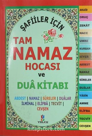 Şafiiler İçin Tam Namaz Hocası ve Dua Kitabı