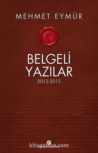 Belgeli Yazılar (2013-2015)