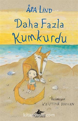 Daha Fazla Kumkurdu (Ciltli)