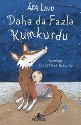 Daha da Fazla Kumkurdu (Ciltli)