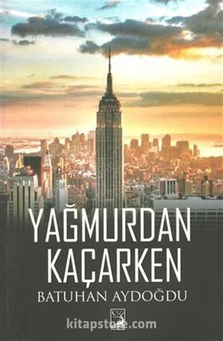 Yağmurdan Kaçarken