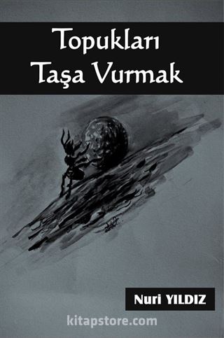 Topukları Taşa Vurmak