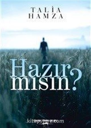 Hazır mısın?