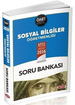 2016 KPSS ÖABT Sosyal Bilgiler Öğretmenliği Soru Bankası