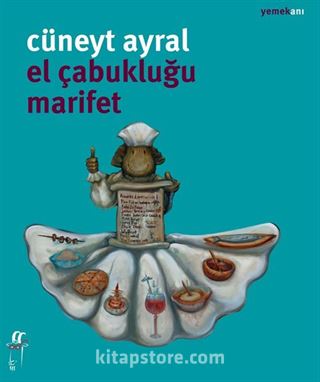 El Çabukluğu Marifet