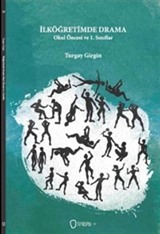 İlköğretimde Drama Okul Öncesi ve 1. Sınıflar