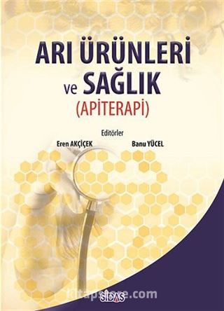 Arı Ürünleri ve Sağlık (Apiterapi)