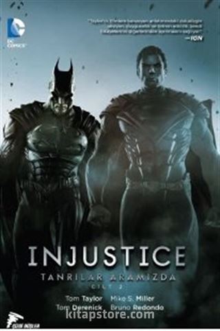 Injustice Cilt 2 - Tanrılar Aramızda