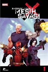 X Force / Cable Mesih Savaşı 1