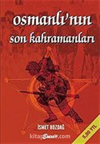 Osmanlı'nın Son Kahramanları Batı Trakya Türkleri ve Medine Müdafaası