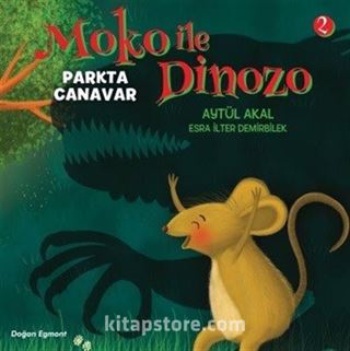 Moko ile Dinozo 2 / Parkta Canavar