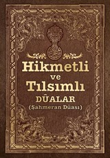 Hikmetli ve Tılsımlı Dualar