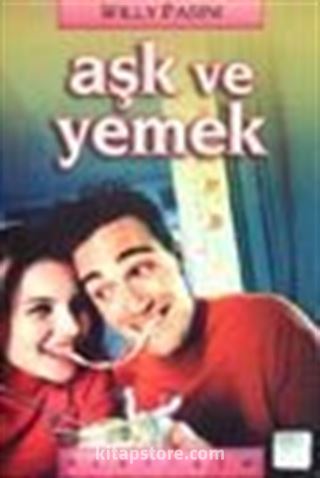 Aşk ve Yemek