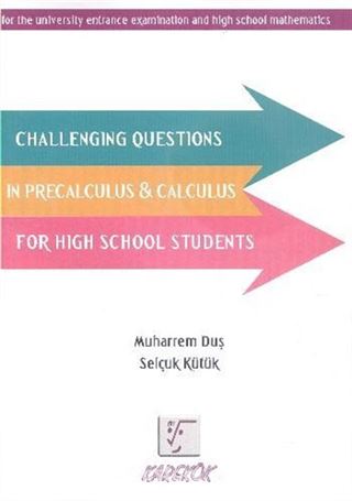 Challenging Questions in Precalculus - Calculus For High School Students