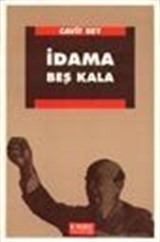 İdama Beş Kala