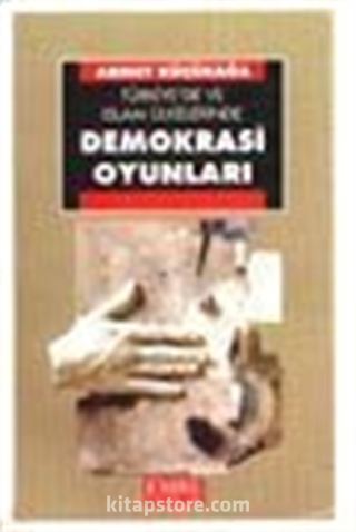 Türkiye'de ve İslam Ülkelerinde Demokrasi Oyunları