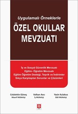 Uygulamalı Örneklerle Özel Okullar Mevzuatı