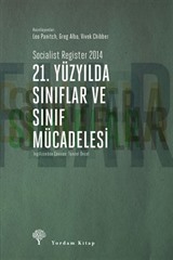 21. Yüzyılda Sınıflar ve Sınıf Mücadelesi