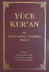 Yüce Kur'an ve Açıklamalı-Yorumlu Meali