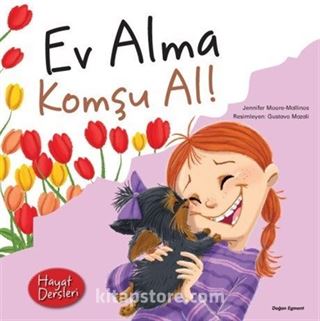 Ev Alma Komşu Al! / Hayat Dersleri