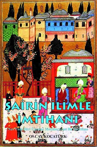 Şairin İlimle İmtihanı