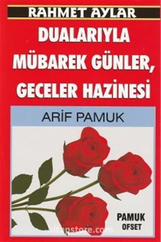 Rahmet Aylar Dualarıyla Mübarek Günler,Geceler Hazinesi (Üçaylar-218)