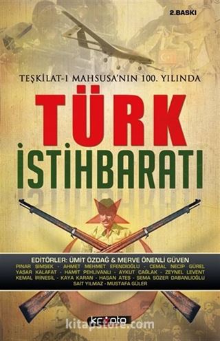 Teşkilat-ı Mahsusa'nın 100. Yılında Türk İstihbaratı